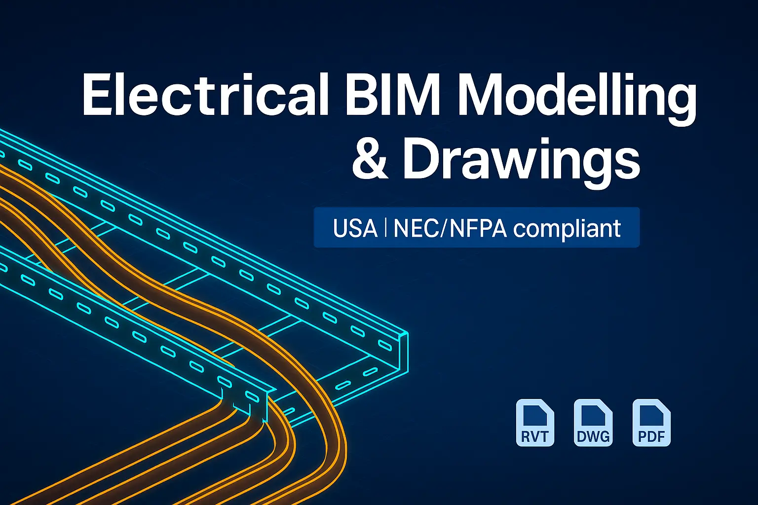 Electrical BIM Modelling & Drawings Services (USA)